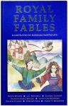 Royal Family Fables
